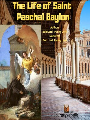 cover image of The Life of Saint Paschal Baylon